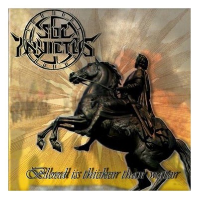 SOL INVICTUS - Blood Is Thicker Than Water CD SOL INVICTUS - Blood Is Thicker Than Water CD
